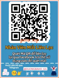 mất liên lạc liên hệ telegram bánh id = @DUONGBAHO_GG